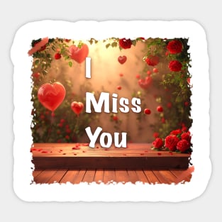 I miss you with Valentine Day Greeting Sticker